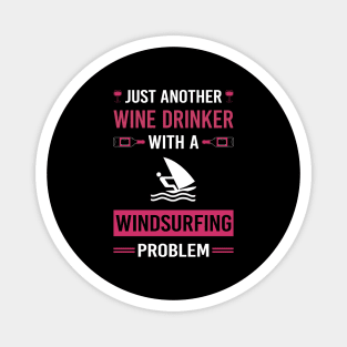 Wine Drinker Windsurfing Windsurf Windsurfer Magnet